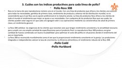 3. Cuáles son los índices productivos para cada línea de pollo? 
-
Pollo Ross 308
-
Ross es la marca de aves reproductoras n