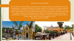 PUENTE DE LOS SUSPIROS
En esta hermosa canción Chabuca le canta a uno de los lugares turísticos más representativos de Lima