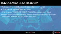 www.enhacke.com
LOGICA BASICA DE LA BUSQUEDA
• La busqueda se hace de izquierda a derecha
• Tratar de usar logica de MAYOR a