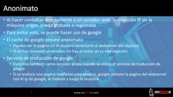 www.enhacke.com
Anonimato 
• Al hacer consultas directamente a un servidor web, la dirección IP de la 
máquina origen queda g