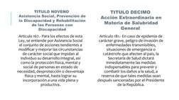 Artículo 167.- Para los efectos de esta 
Ley, se entiende por Asistencia Social 
el conjunto de acciones tendientes a 
modif