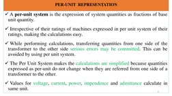 PER-UNIT  REPRESENTATION
A per-unit system is the expression of system quantities as fractions of base
unit quantity.
Irres