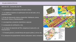 PLAN ESPECÍFICO
Artículo 52.- Contenido del PE
1. La delimitación y características del sector urbano.
 2. Los objetivos resp