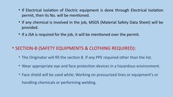 • If Electrical Isolation of Electric equipment is done through Electrical Isolation 
permit, then its No. will be mentioned.