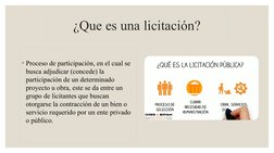 ¿Que es una licitación?
◦Proceso de participación, en el cual se 
busca adjudicar (concede) la 
participación de un determina