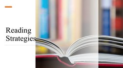 Reading 
Strategies

