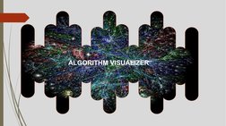 ALGORITHM VISUALIZER 

