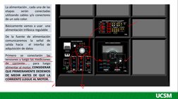 La alimentación , cada una de las
etapas
serán
conectadas
utilizando cables y/o conectores
de un solo color.
Básicamente vamo