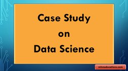 Case Study 
on 
Data Science 
mhmeducations.com
