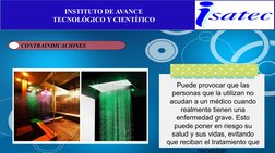 INSTITUTO DE AVANCE 
TECNOLÓGICO Y CIENTÍFICO
https://www.lifeder.com/cro
moterapia/
CONTRAINDICACIONES
Puede provocar que la