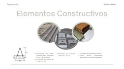 Elementos Constructivos
Estructura 
de 
acero
prefabricado trenzado
de 10 cm de altura.
Concreto de planta de
4 cm x 14 cm.