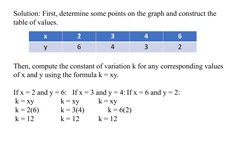 Solution: First, determine some points on the graph and construct the 
table of values.
Then, compute the constant of variati