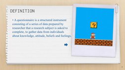 • A questionnaire is a structured instrument 
consisting of a series of data prepared by 
researcher that a research subject