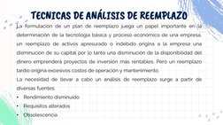 La formulación de un plan de reemplazo juega un papel importante en la
determinación de la tecnología básica y proceso económ