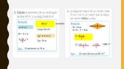 Largo 8m (b)
A=b x h
48 = 8 x  h 
Ancho(h)
h=48  = 6
     8
2p= 8+8+6+6
2p= 28 m
El perímetro es 28 m
D= 14cm
d=14 – 5 = 9cm