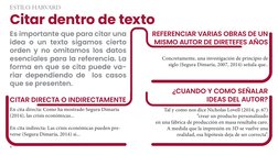 ESTILO HARVARD
4
Citar dentro de texto
Es importante que para citar una 
idea o un texto sigamos cierto 
orden y no omitamos