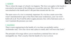 4. SCREW
This is where the magic of a bench vise happens. The force you apply to the handle is 
converted to movement of the