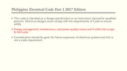 Philippine Electrical Code Part 1 2017 Edition
This code is intended as a design specification or an instruction manual for