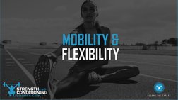 B E C O M E  T H E  E X P E R T
MOBILITY &
FLEXIBILITY
