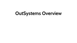 OutSystems Overview
