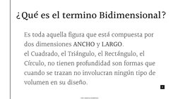 Es toda aquella figura que está compuesta por
dos dimensiones ANCHO y LARGO.
el Cuadrado, el Triángulo, el Rectángulo, el
C