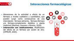 0
▪Alteraciones
de
la
actividad
o
efecto
de
un
fármaco a niveles cualitativo y cuantitativo, que
pueden
surgir
como
consecue