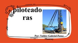 piloteado
ras
Por: Yulder Gabriel Perez 
Monroy
