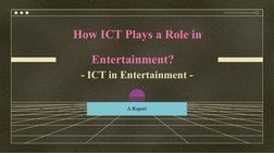 Role of ICT in Entertainment Industry | PDF | Information Technology ...