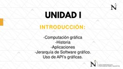 -Computación gráfica
-Historia
-Aplicaciones
-Jerarquía de Software gráfico.
Uso de API’s gráficas.
INTRODUCCIÓN:
