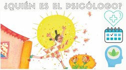 ¿QUIÉN ES EL PSICÓLOGO?
