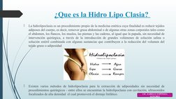 ¿Que es la Hidro Lipo Clasia? 

La hidrolipoclasia es un procedimiento propio de la medicina estética cuya finalidad es redu