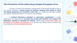 The Functions of the Laboratory Sample Reception Area
The flow of work in the laboratory usually starts in the sample recepti