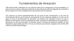 Fundamentos de Aireación
Todo soluto tiende a difundirse en una solución hasta que la composición se hace homogénea. La
tasa