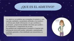 ¿QUE ES EL ADJETIVO? 
Los adjetivos son palabras que acompañan al sustantivo y que 
expresan cualidades y propiedades atribui