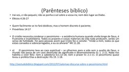 (Parênteses bíblico)
• Irai-vos, e não pequeis; não se ponha o sol sobre a vossa ira; nem deis lugar ao Diabo.
• Efésios 4:26