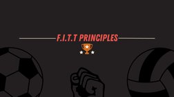 F.I.T.T PRINCIPLES
