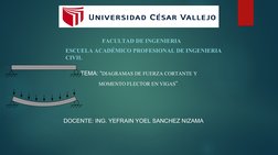 FACULTAD DE INGENIERIA
ESCUELA ACADÉMICO PROFESIONAL DE INGENIERIA 
CIVIL
TEMA: “DIAGRAMAS DE FUERZA