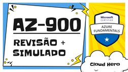 AZ-900
Cloud Hero
REVISÃO +
SIMULADO
