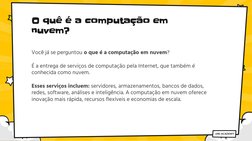 O quê é a computação em 
nuvem?
Você já se perguntou o que é a computação em nuvem?
É a entrega de serviços de computação pel