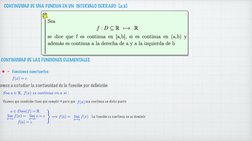 CONTINUIDAD DE UNA FUNCIÓN EN UN  INTERVALO CERRADO  [a,b]
CONTINUIDAD DE LAS FUNCIONES ELEMENTALES 
• - Funciones constantes