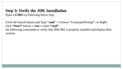 Step 3: Verify the JDK Installation
Open a CMD via following below step:
Click the Search button and Type “cmd”  Choose “Comm