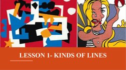 LESSON 1- KINDS OF LINES

