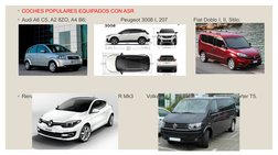 ◦COCHES POPULARES EQUIPADOS CON ASR
◦Audi A6 C5, A2 8ZO, A4 В6;                             Peugeot 3008 I, 207