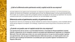¿Cuál es la diferencia entre patrimonio social y capital social de una empresa?
Cuando hablamos de capital social únicamente