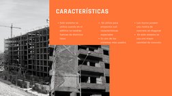CARACTERÍSTICAS 
Este sistema se
utiliza cuando en el
edificio se tendrán
fuerzas de distintos
tipos.
Es uno de los
sistemas