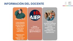 INFORMACIÓN DEL DOCENTE
Nelson Romero V.
2 años Soporte 
Computacional
10 años Planner 
Mantención
3 años Socio 
Fundador 
In