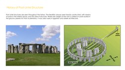 History of Post-Lintel Structure
Post Lintel structures are seen throughout the history. The Neolithic places were heavily co
