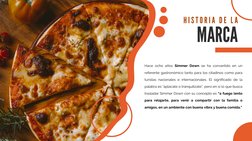 MARCA
H I S T O R I A  D E  L A
Hace ocho años Simmer Down se ha convertido en un
referente gastronómico tanto para los citad