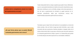 "Cada restaurante tiene su toque, aquello que puede marcar diferencia
y por lo cual puede decantarse el cliente; otro punto i