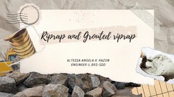 Riprap and Grouted riprap
altessa angela r. razon
engineer ii, brs-sdd
